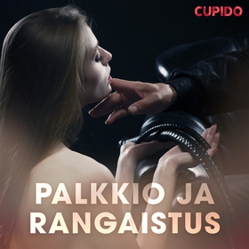 Palkkio ja rangaistus (ljudbok) av Cupido