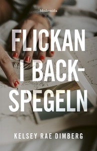 Flickan i backspegeln (e-bok) av Kelsey Rae Dim