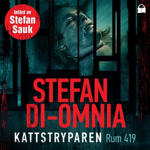 Kattstryparen Rum 419 (ljudbok) av Stefan Di-Om