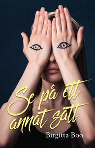 Se på ett annat sätt (e-bok) av Birgitta Boo