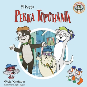 Yliveto Pekka Töpöhäntä (ljudbok) av Gösta Knut