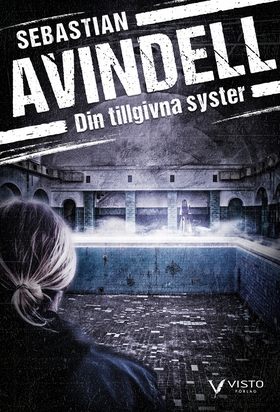 Din tillgivna syster (e-bok) av Sebastian Avind