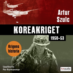 Koreakriget (ljudbok) av Artur Szulc