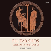 Plutarkhos - Mielen tyyneydestä