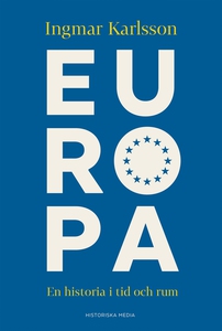 Europa: En historia i tid och rum (e-bok) av In