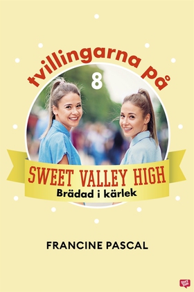 Tvillingarna på Sweet Valley High 8: Brädad i k