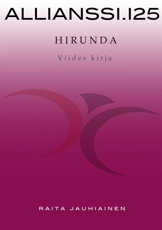 Allianssi.125: Hirunda: Viides kirja