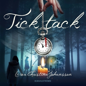 Tick tack (ljudbok) av Ewa Christina Johansson