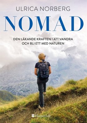 Nomad (e-bok) av Ulrica Norberg