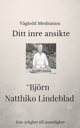 Ditt inre ansikte (ljudbok) av Björn Natthiko L