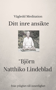 Ditt inre ansikte (ljudbok) av Björn Natthiko L