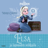 Elsa ja lapsuuden seikkailu