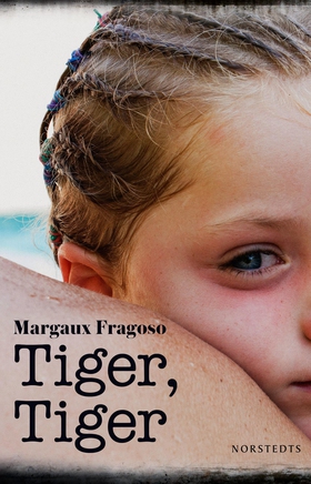 Tiger, tiger (e-bok) av Margaux Fragoso