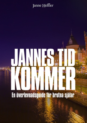 Jannes Tid Kommer - en överlevnadsguide för bru