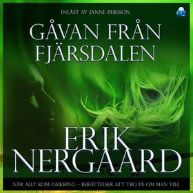 Gåvan från Fjärsdalen (ljudbok) av Erik Nergaar