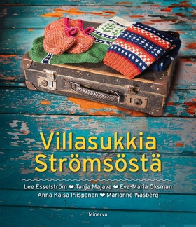 Villasukkia Strömsöstä (e-bok) av Lee Esselströ