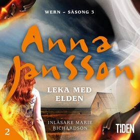 Leka med elden - 2 (ljudbok) av Anna Jansson