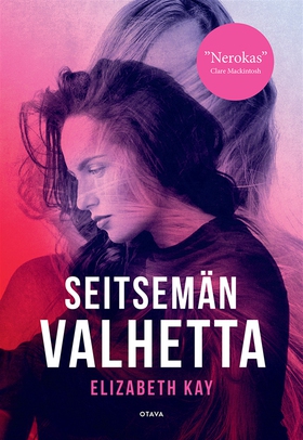 Seitsemän valhetta (e-bok) av Elizabeth Kay