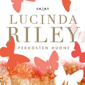 Perhosten huone (ljudbok) av Lucinda Riley