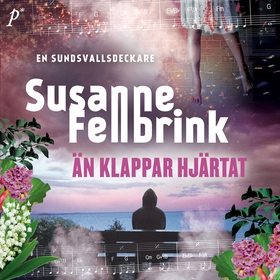 Än klappar hjärtat (ljudbok) av Susanne Fellbri