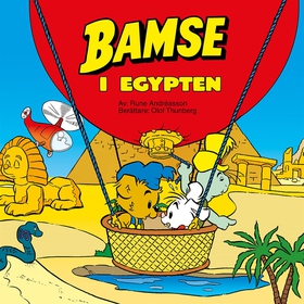 Bamse i Egypten (ljudbok) av Rune Andréasson