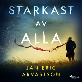 Starkast av alla (ljudbok) av Jan Eric Arvastso