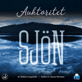 Sjön – Auktoritet (ljudbok) av Robert Lingstedt