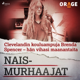 Clevelandin kouluampuja Brenda Spencer – hän vi