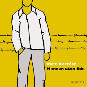Mannen utan öde (ljudbok) av Imre Kertész