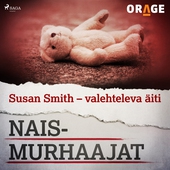 Susan Smith – valehteleva äiti