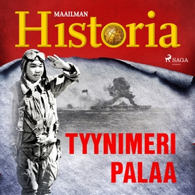 Tyynimeri palaa (ljudbok) av Maailman Historia