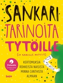 Sankaritarinoita tytöille (ja kaikille muille)