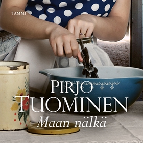 Maan nälkä (ljudbok) av Pirjo Tuominen