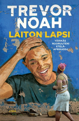Laiton lapsi (e-bok) av Trevor Noah