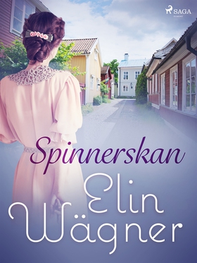 Spinnerskan (e-bok) av Elin Wägner