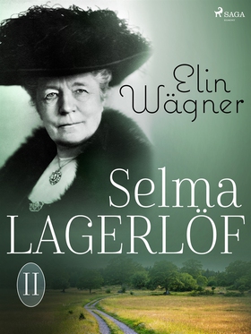 Selma Lagerlöf II (e-bok) av Elin Wägner