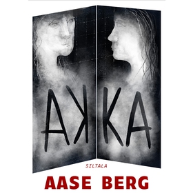Akka (ljudbok) av Aase Berg