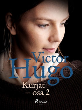 Kurjat – osa 2 (e-bok) av Victor Hugo