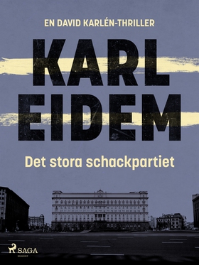 Det stora schackpartiet (e-bok) av Karl Eidem