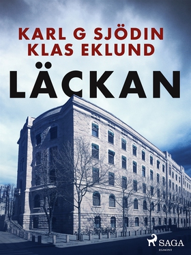 Läckan (e-bok) av Karl G Sjödin, Klas Eklund, K