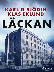 Läckan (e-bok) av Klas Eklund, Karl G. Sjödin