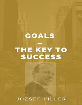 Goals – The Key to Success (ljudbok) av Jozsef 