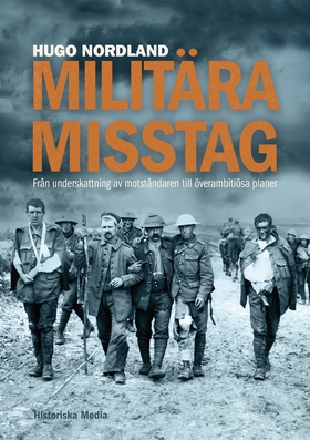 Militära misstag (e-bok) av Hugo Nordland