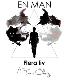 En man, flera liv (e-bok) av Tomas Öberg