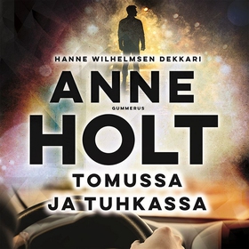 Tomussa ja tuhkassa (ljudbok) av Anne Holt