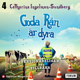 Goda rån är dyra (ljudbok) av Catharina Ingelma