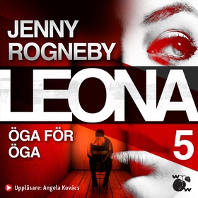 Leona. Öga för öga (ljudbok) av Jenny Rogneby
