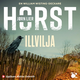 Illvilja (ljudbok) av Jørn Lier Horst