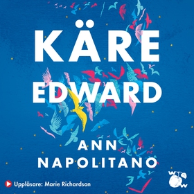 Käre Edward (ljudbok) av Ann Napolitano