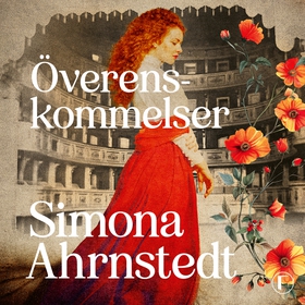 Överenskommelser (ljudbok) av Simona Ahrnstedt